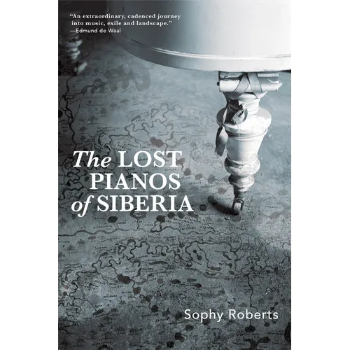 Lost Pianos of Siberia