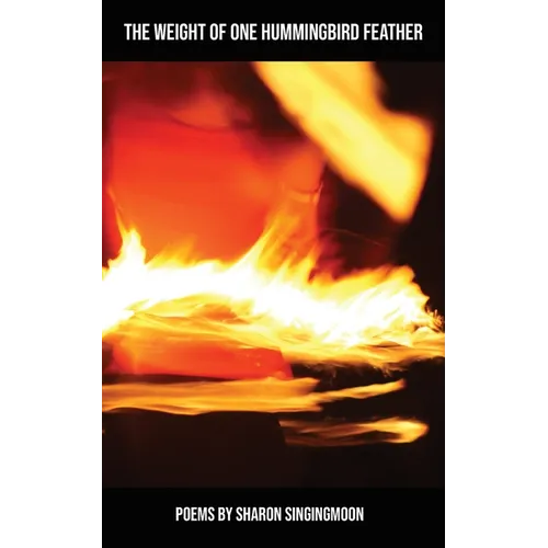 The Weight of One Hummingbird Feather