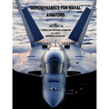 Aerodynamics for Naval Aviators