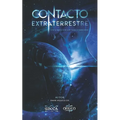 Contacto Extraterrestre: Un viaje con lo desconocido