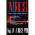 Overdose: An ER Psychological Thriller