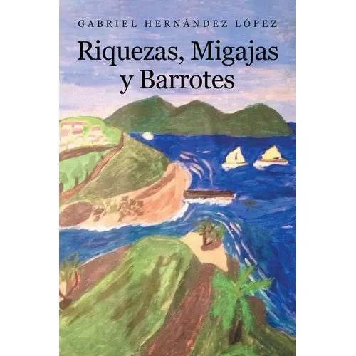 Riquezas, Migajas y Barrotes