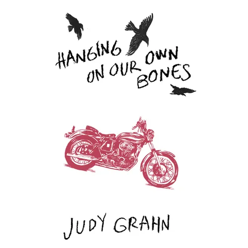 Hanging on Our Own Bones