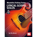 Mandolin Picking Tunes - Lyrical Gospel Solos