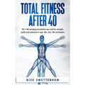 Total Fitness After 40