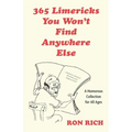 365 Limericks You Won't Find Anywhere Else: A Humorous Collection for All Ages