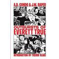 Outbursts of Everett True