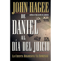 El de Daniel Al D��a del Juicio = From Daniel to Doomsday = From Daniel to Doomsday