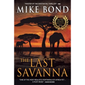 The Last Savanna