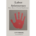Labor Aristocracy: Mass Base of Social Democracy