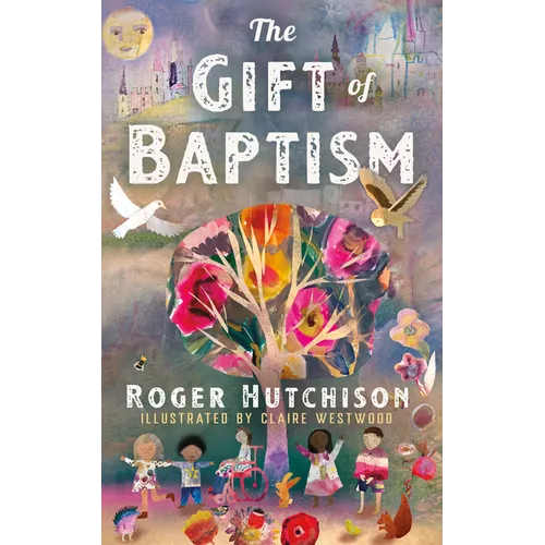 The Gift of Baptism