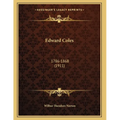 Edward Coles: 1786-1868 (1911)