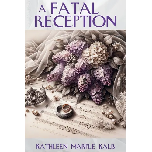A Fatal Reception: An Ella Shane Mystery