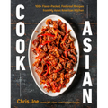 Cook Asian: 100+ Flavor-Packed, Foolproof Recipes from My Asian American Kitchen