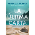 La Última Carta (Novela) / The Last Letter (a Novel)