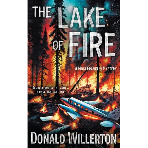 The Lake of Fire: A Mystery Adventure