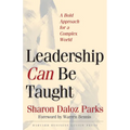 Leadership Can Be Taught: A Bold Approach for a Complex World