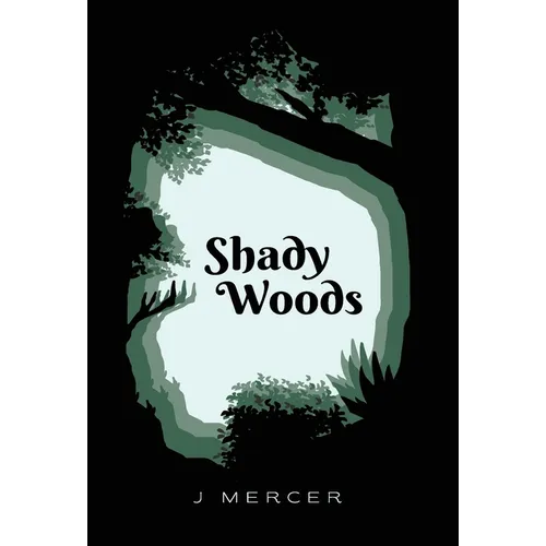 Shady Woods: Book 1 in the Shady Woods series - a fun, easy to read paranormal