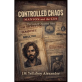 Controlled Choas: Mason and the CIA