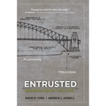 Entrusted: Building a Legacy That Lasts