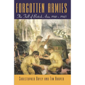 Forgotten Armies: The Fall of British Asia, 1941-1945