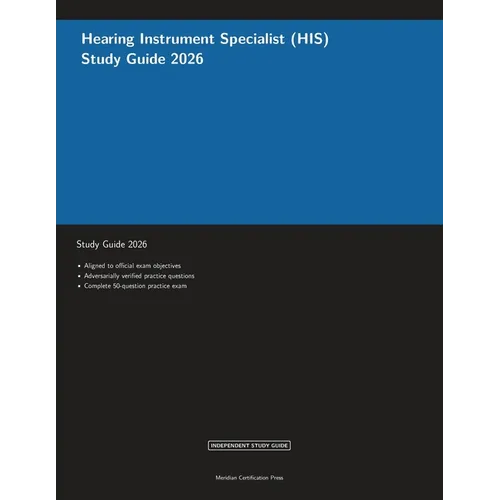 Hearing Instrument Specialist (HIS) Study Guide 2026