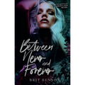 Between Never and Forever
