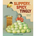 Slippery, Spicy, Tingly: A Kimchi Mystery