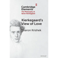 Kierkegaard's View of Love