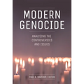 Modern Genocide: Analyzing the Controversies and Issues