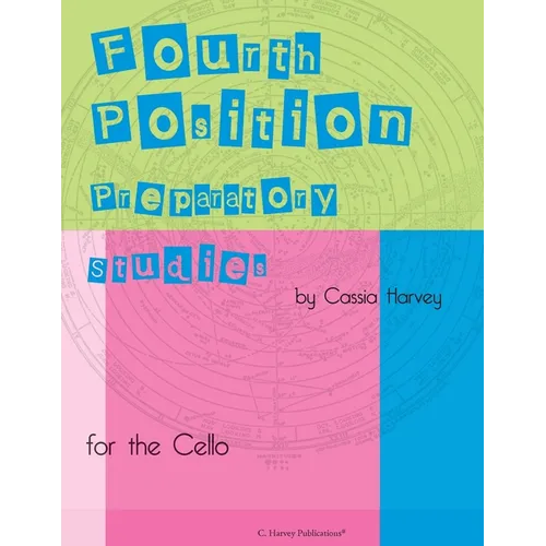Fourth Position Preparatory Studies for the Cello