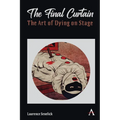 The Final Curtain: The Art of Dying on Stage