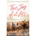 The Joy Of It All