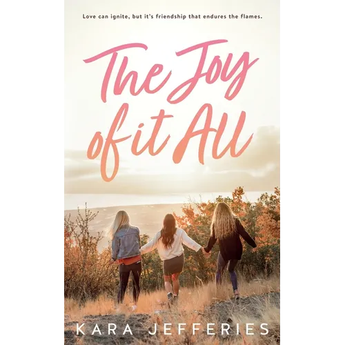 The Joy Of It All