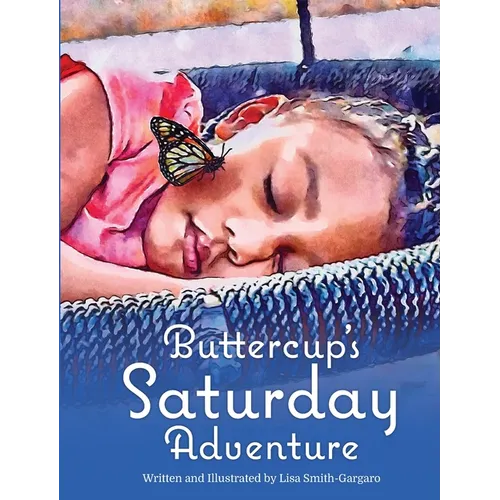 Buttercup's Saturday Adventure