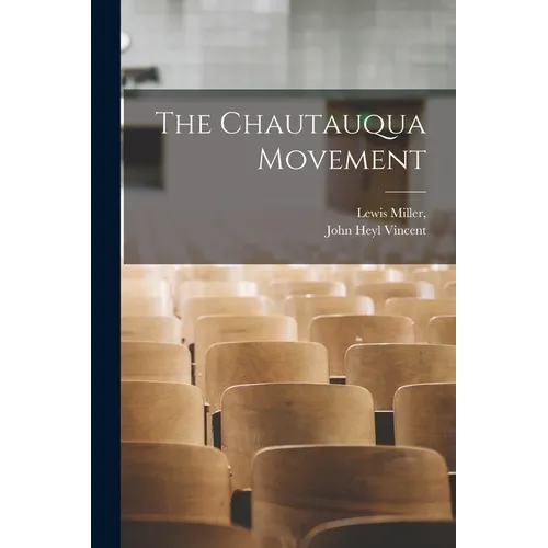 The Chautauqua Movement