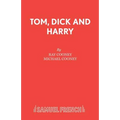Tom, Dick and Harry