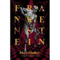 Frankenstein: Or, the Modern Prometheus