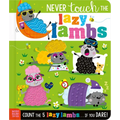 Never Touch the Lazy Lambs