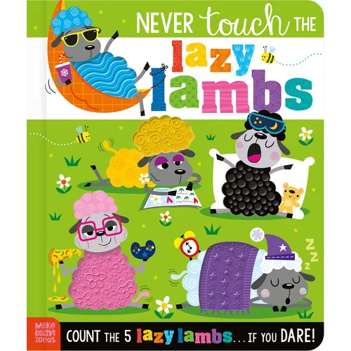 Never Touch the Lazy Lambs