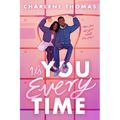 It's You Every Time