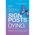 Sign Posts of Dying