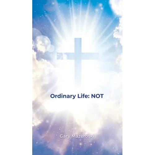 Ordinary Life: Not