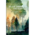 In the Spring of the Year