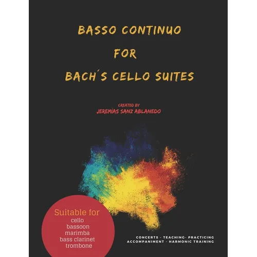 Basso Continuo for Bach´s Cello Suites: created by Jeremias Sanz Ablanedo