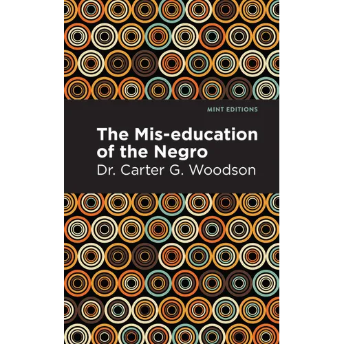 The Mis-Education of the Negro