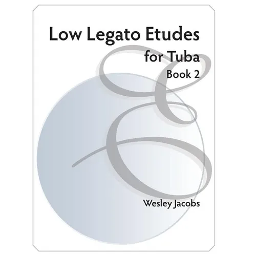 Low Legato Etudes for Tuba book 2