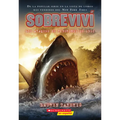 Sobreviví Los Ataques de Tiburones de 1916 (I Survived the Shark Attacks of 1916)
