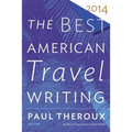 The Best American Travel Writing