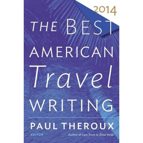 The Best American Travel Writing